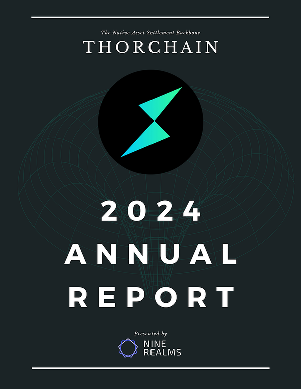 THORChain 2024 Year End Report & Q4 Report