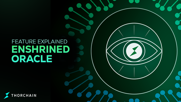 Enshrined Oracles: Giving THORChain Eyes on the Market