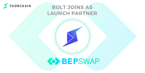 BOLT joins BEPSwap as Launch Partner