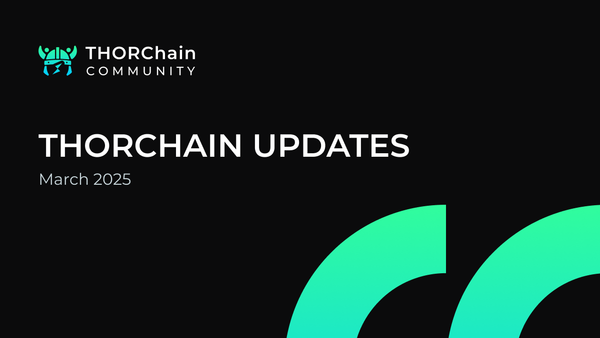 TCU THORChain Updates (Mar 2025)